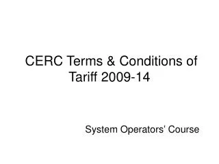 CERC Terms &amp; Conditions of Tariff 2009-14