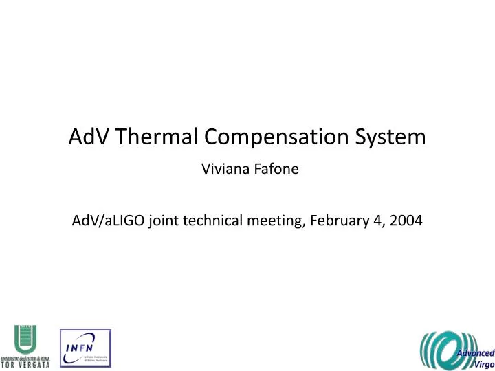 adv thermal compensation system viviana fafone adv aligo joint technical meeting february 4 2004