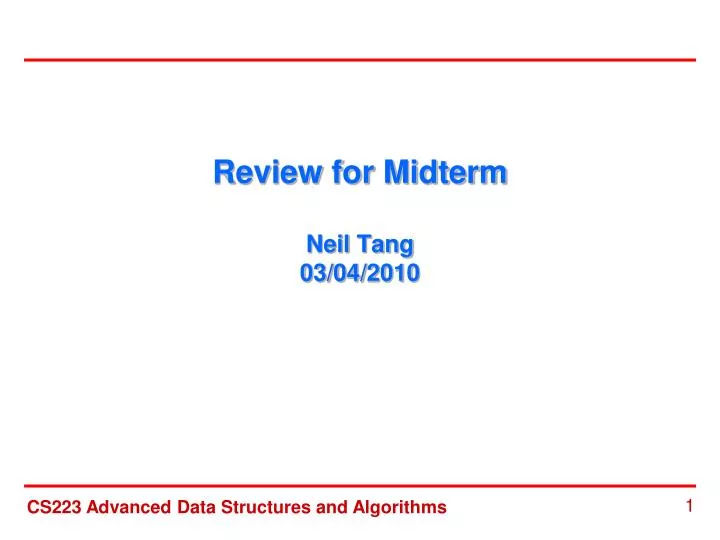 review for midterm neil tang 03 04 2010