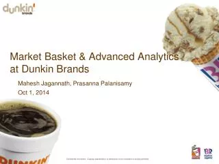 Market Basket &amp; Advanced Analytics at Dunkin Brands