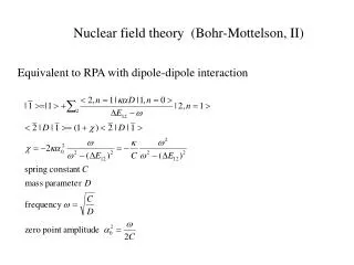 Nuclear field theory (Bohr-Mottelson, II)