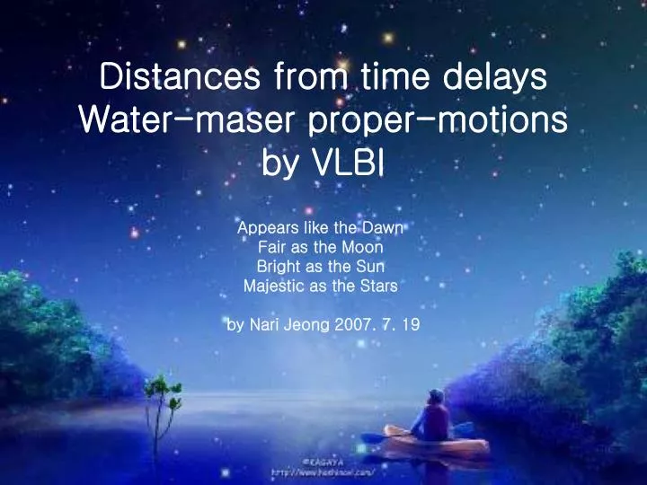 distances from time delays water maser proper motions by vlbi