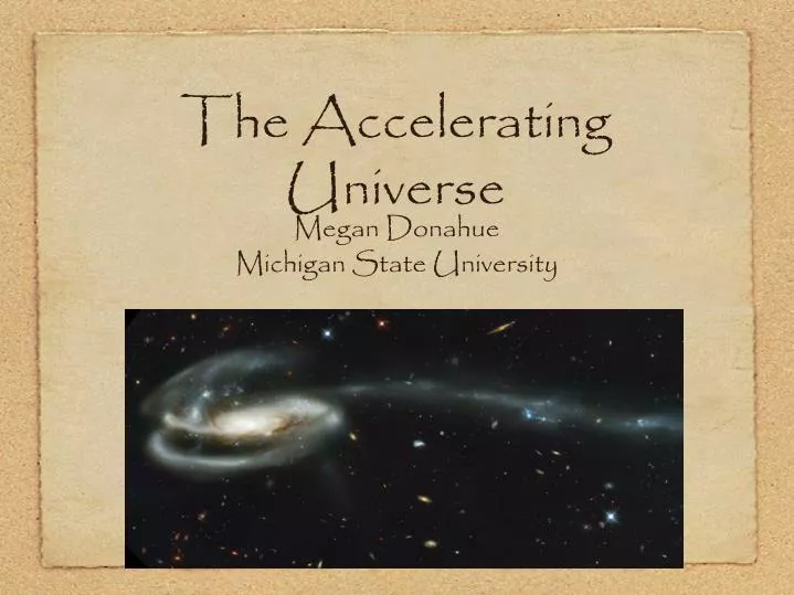 the accelerating universe