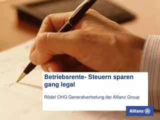 Betriebsrente- Steuern sparen gang legal Rödel OHG Generalvertretung der Allianz Group