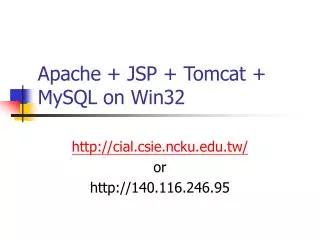 Apache + JSP + Tomcat + MySQL on Win32
