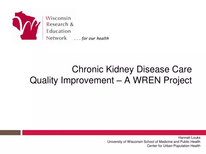 chronic kidney disease care quality improvement a wren project