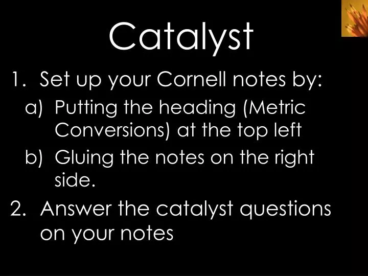 catalyst