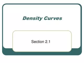 Density Curves