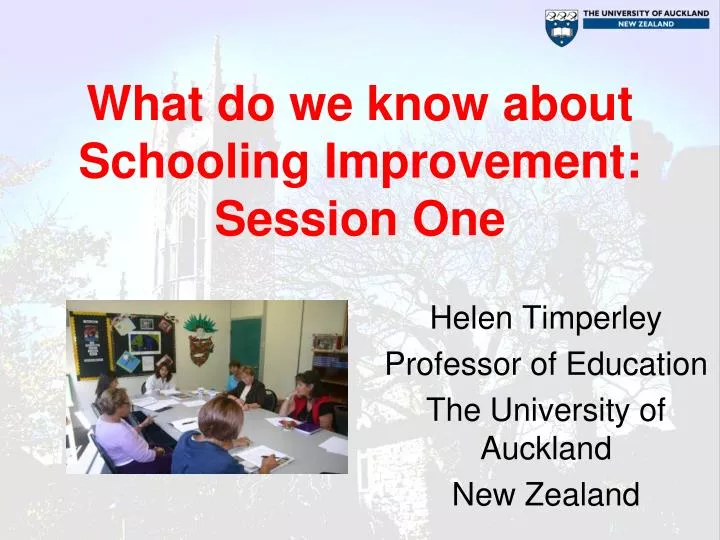 what do we know about schooling improvement session one
