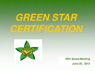 GREEN STAR CERTIFICATION