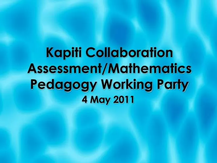 kapiti collaboration assessment mathematics pedagogy working party