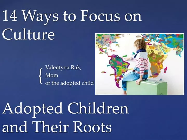 14 ways to focus on culture