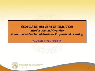 GEORGIA DEPARTMENT OF EDUCATION Introduction and Overview