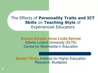 The Effects of Personality Traits and ICT Skills on Teaching Style of Experienced Educators
