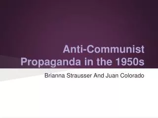 Anti-Communist Propaganda in the 1950s