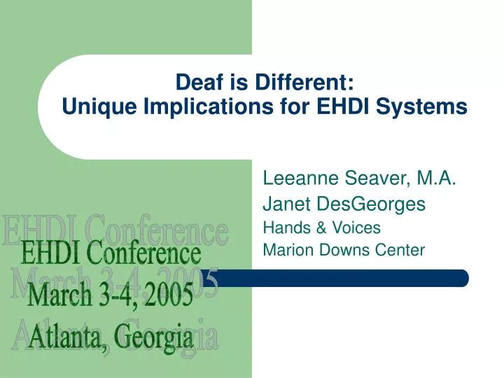 deaf is different unique implications for ehdi systems