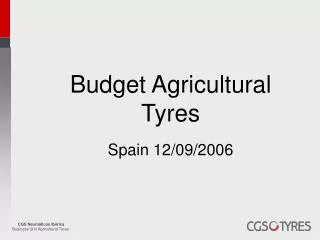 Budget Agricultural Tyres Spain 12/09/2006