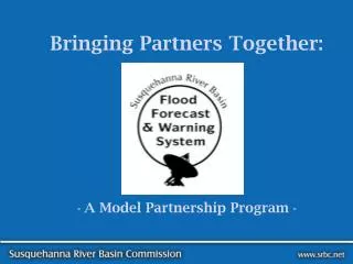 Bringing Partners Together: - A Model Partnership Program -
