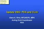 Update 2003: FDA and CLIA - slide 1