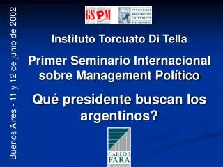 Instituto Torcuato Di Tella Primer Seminario Internacional sobre Management Político