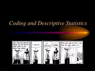 Coding and Descriptive Statistics