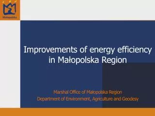 Improvements of energy efficiency in Małopolska Region