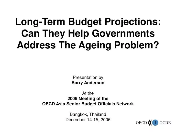 long term budget projections can they help governments address the ageing problem