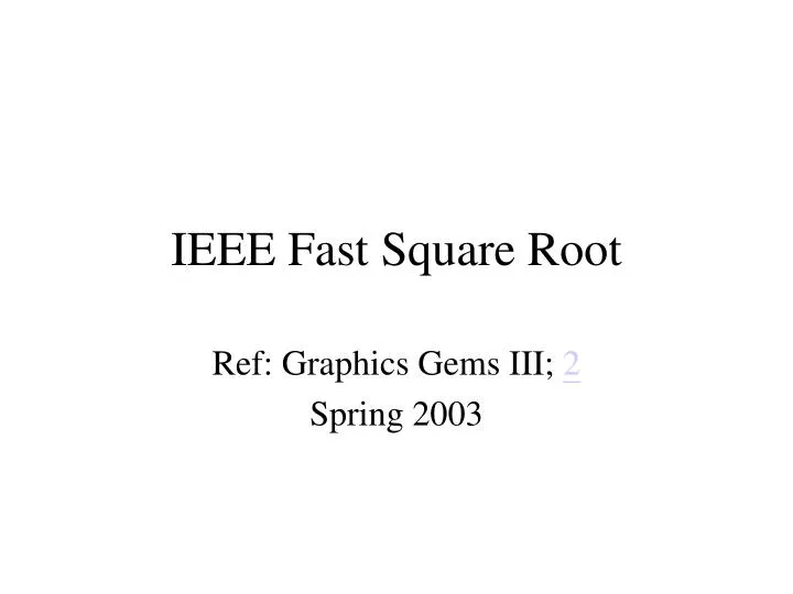 ieee fast square root