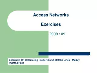 Access Networks Exercises