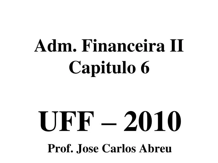 adm financeira ii capitulo 6