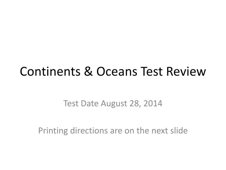 continents oceans test review