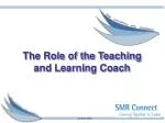 The Role of the Teaching and Learning Coach