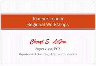 Teacher Leader Regional Workshops