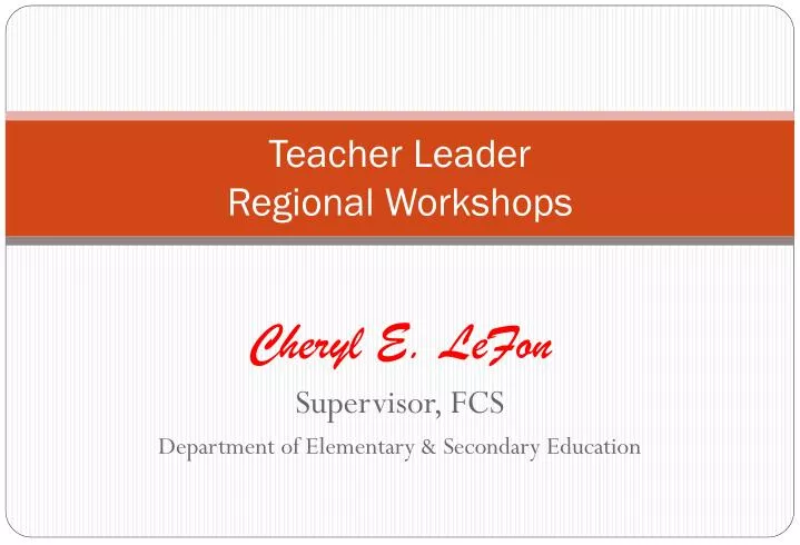 teacher leader regional workshops