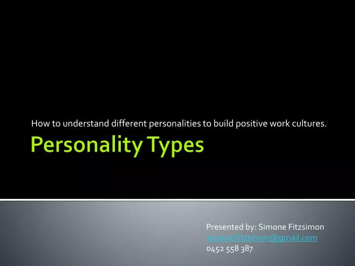 how to understand different personalities to build positive work cultures