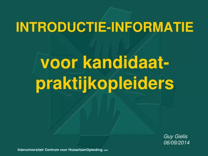 introductie informatie voor kandidaat praktijkopleiders