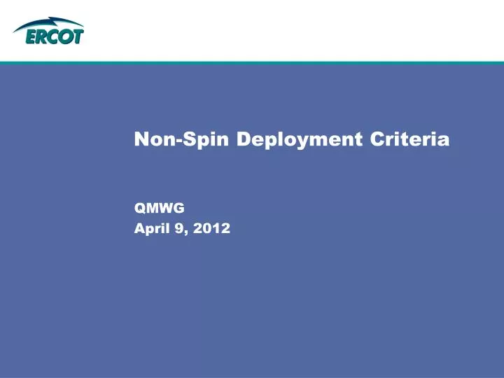 non spin deployment criteria