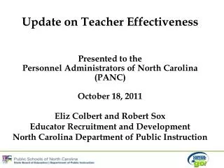 Update on Teacher Effectiveness Presented to the Personnel Administrators of North Carolina
