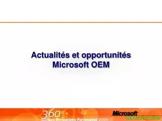 Actualités et opportunités Microsoft OEM