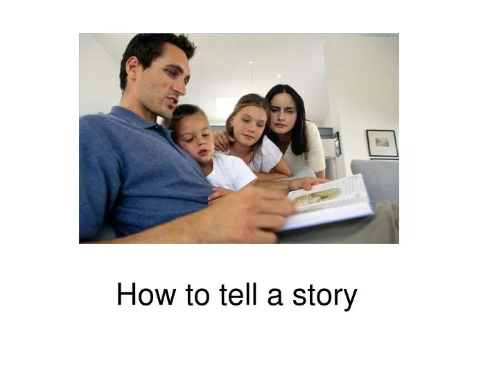 how to tell a story