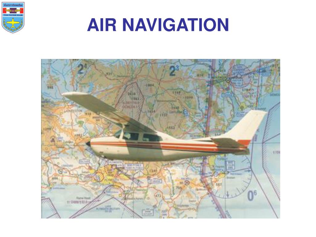 Aeronav PPT - AIR NAVIGATION PowerPoint Presentation, free download - ID:5819210