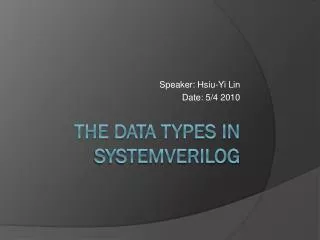 The data types in Systemverilog