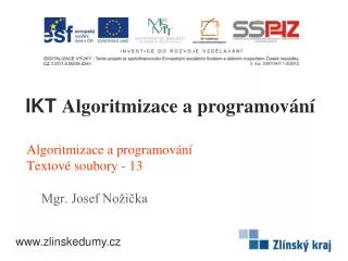 Algoritmizace a programování Textové soubory - 13