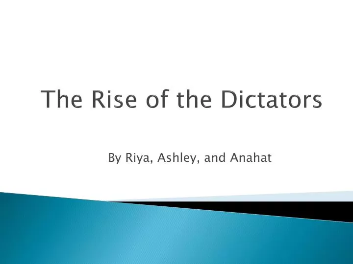the rise of the dictators