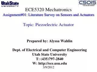Prepared by: Alyssa Wahlin Dept. of Electrical and Computer Engineering Utah State University