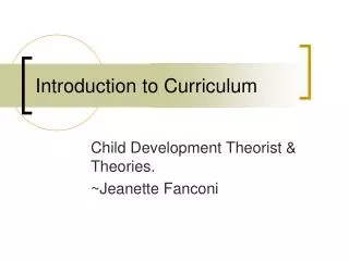 Introduction to Curriculum