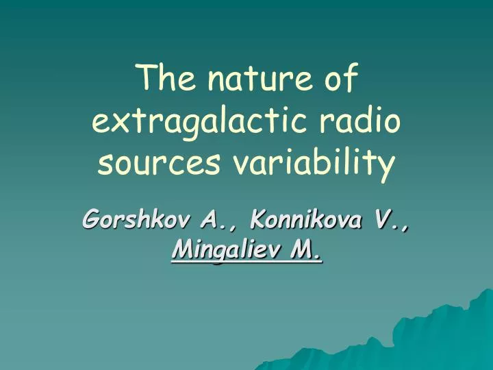 the nature of extragalactic radio sources variability