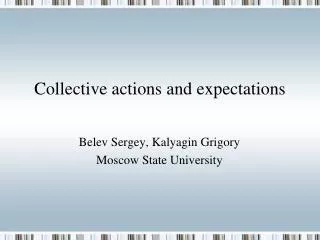 Collective actions and expectations