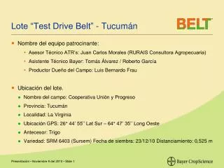 Lote “Test Drive Belt” - Tucumán