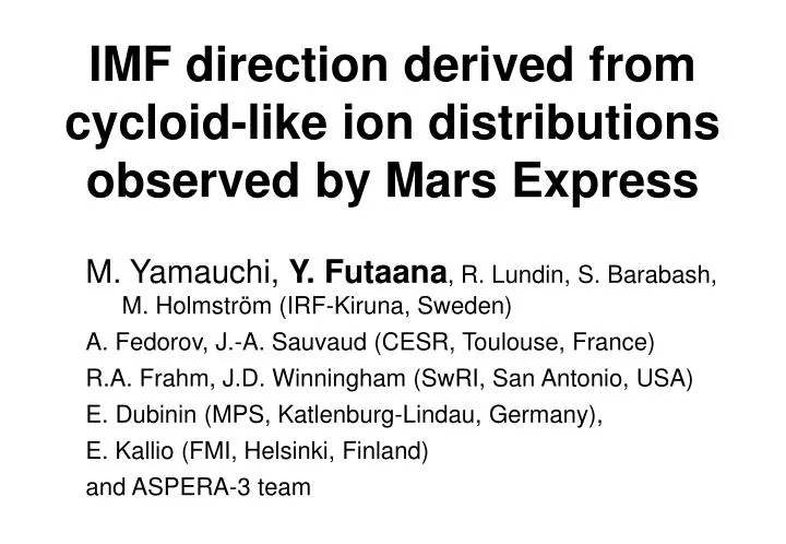 imf direction derived from cycloid like ion distributions observed by mars express